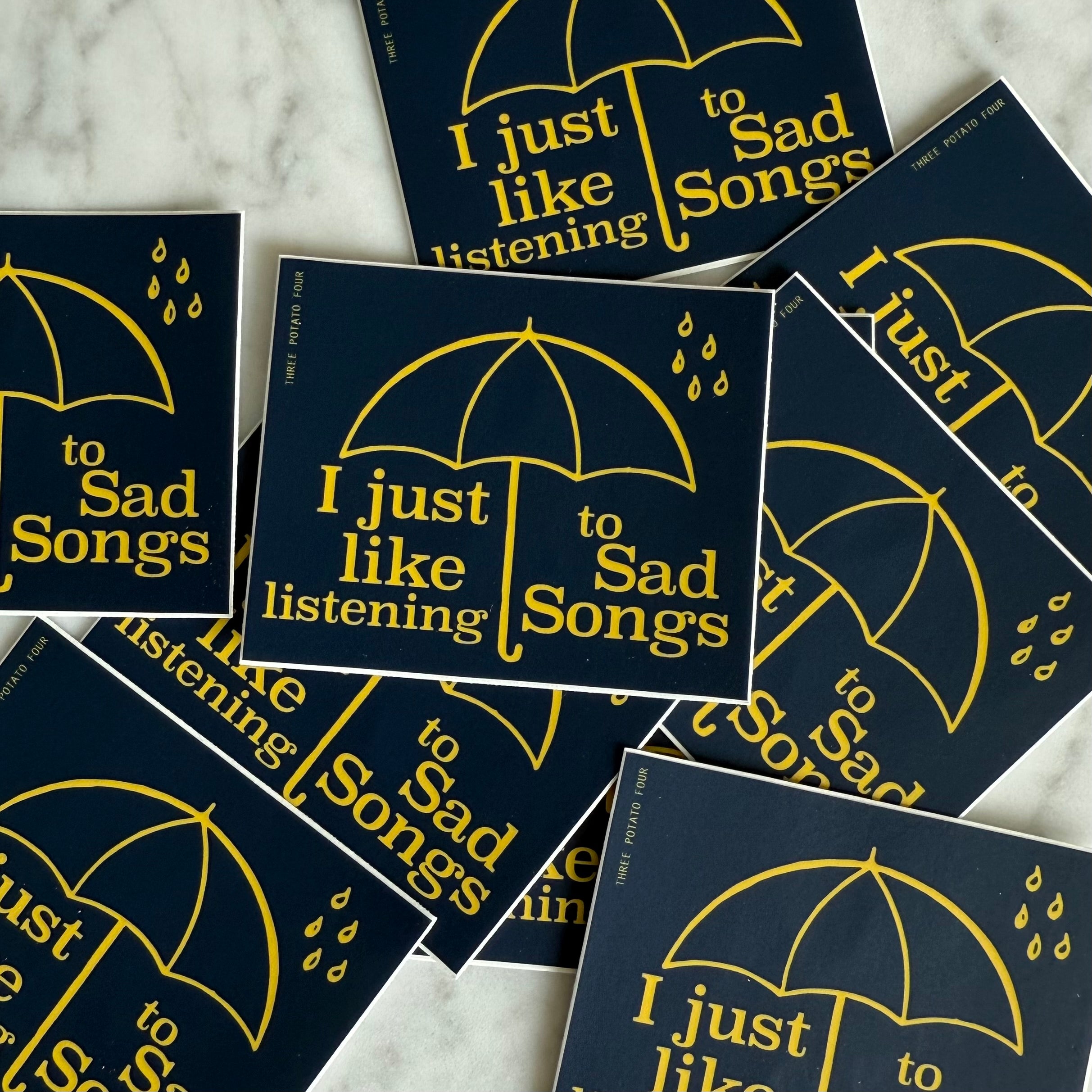 Sad Songs Sticker