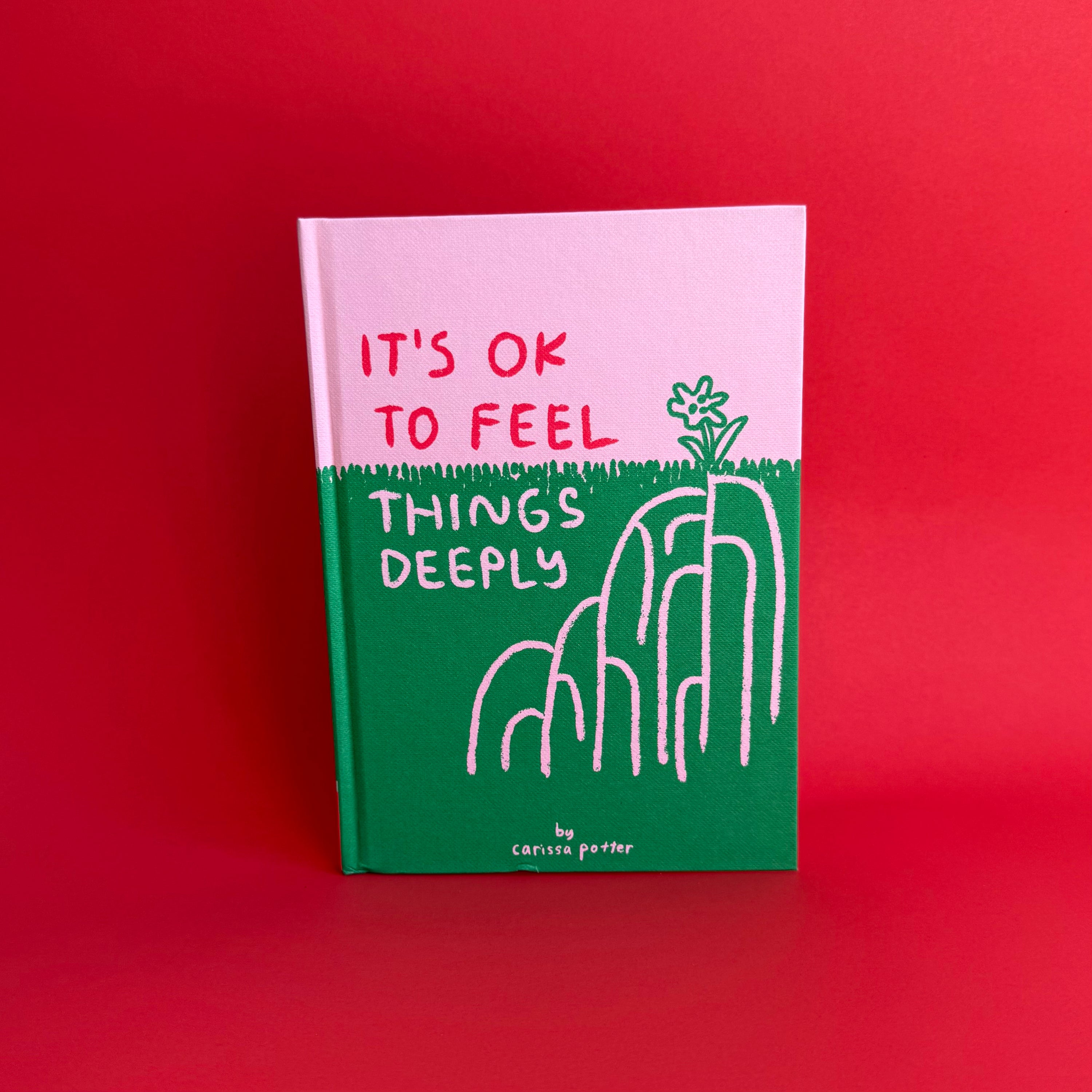 It's Ok To Feel Things Deeply